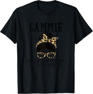 Gammie Like a Normal Grandma Only More Awesome Mothers Day T-Shirt - T-Shirt | Black