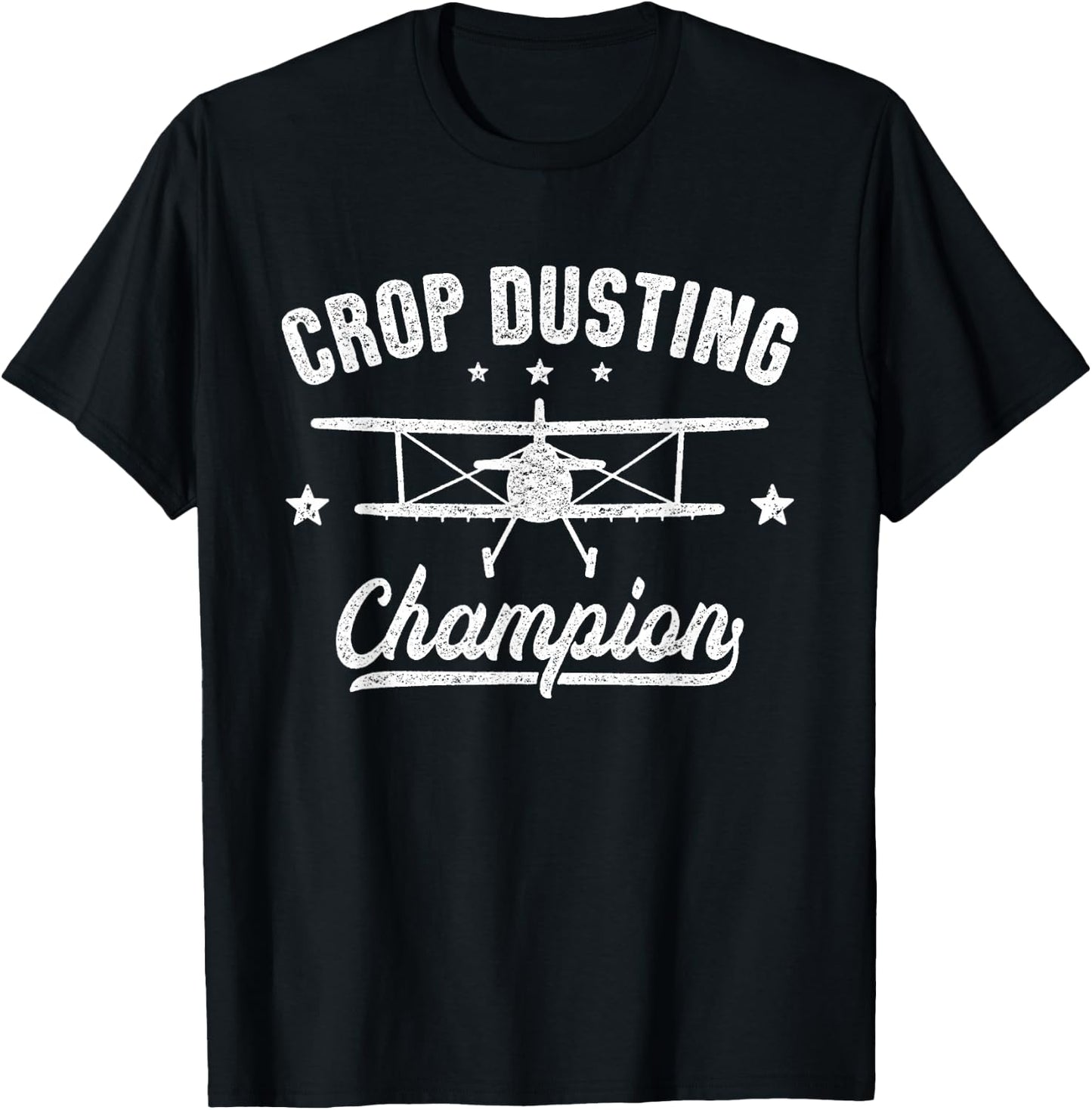 Crop Dusting Champion, Crop Duster, Crop-Dusting Pilot T-Shirt - T-Shirt | Black