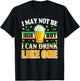 I'm Not Irish But I can Drink Like One T-Shirt - T-Shirt | Black