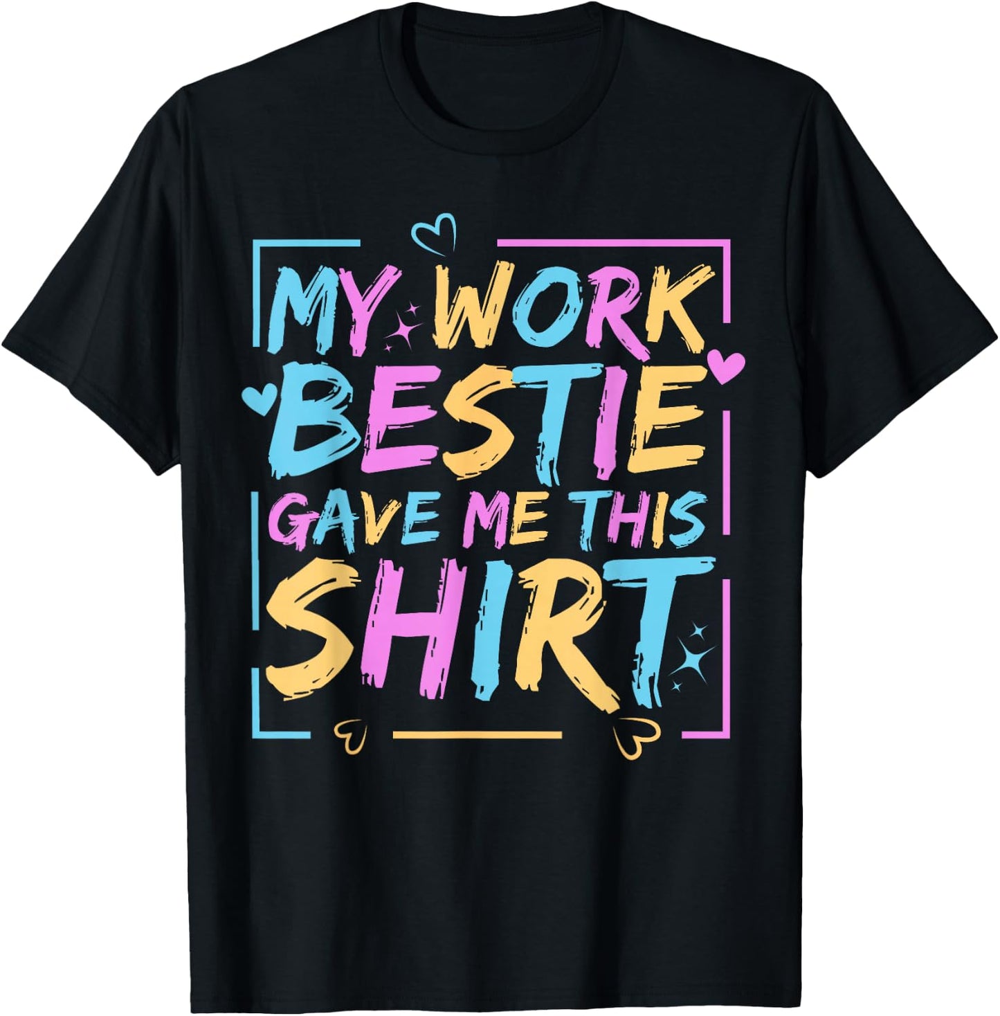 My Work Bestie Gave Me This Spirit Week Best Friend Twin T-Shirt - T-Shirt | Black