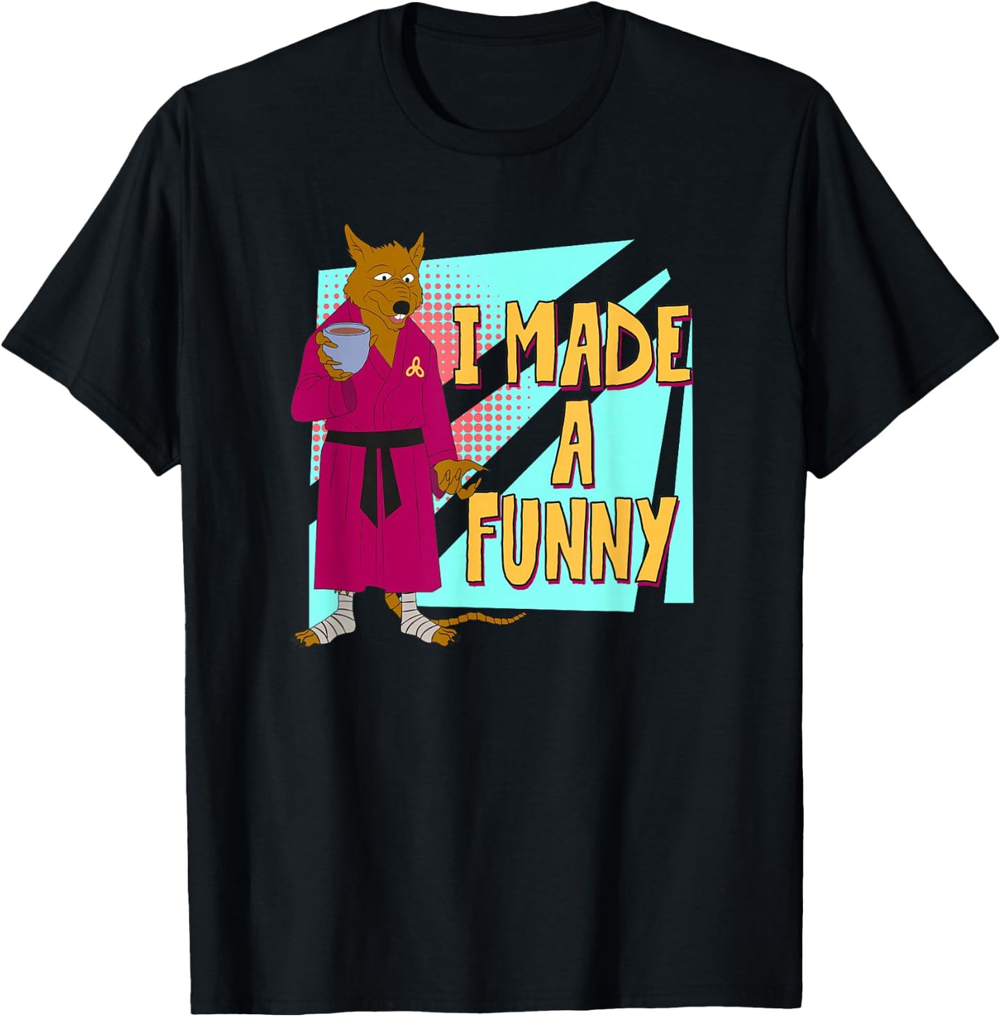 Splinter - I Made a Funny T-Shirt - T-Shirt | Black