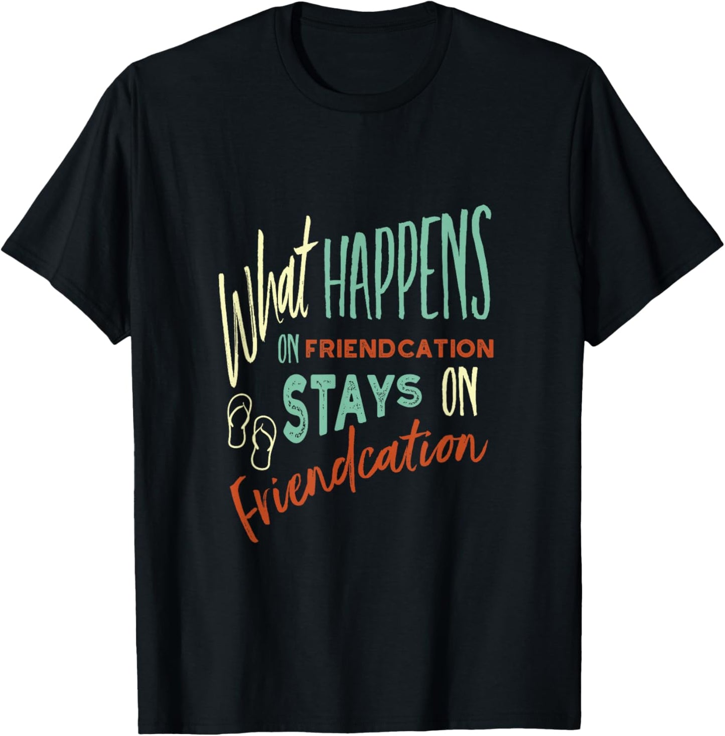 Friendcation, Holiday with Friends, Friends on Vacation T-Shirt - T-Shirt | Black
