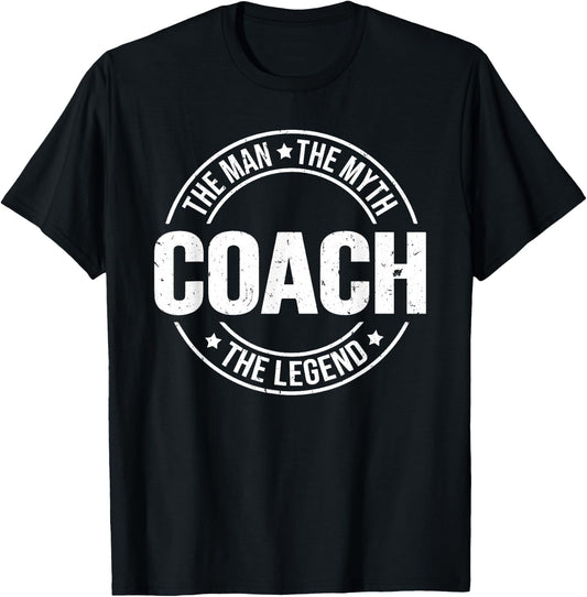 Coach The Man The Myth The Legend Coaches Vintage T-Shirt - T-Shirt | Black