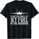I Love The Smell of Jet Fuel in The Morning F-15 Eagle T-Shirt - T-Shirt | Black