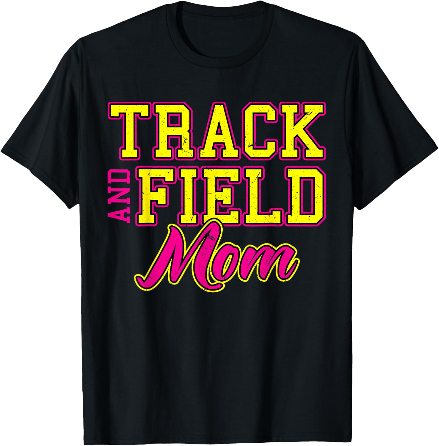 Track And Field Mom T-Shirt - T-Shirt | Black