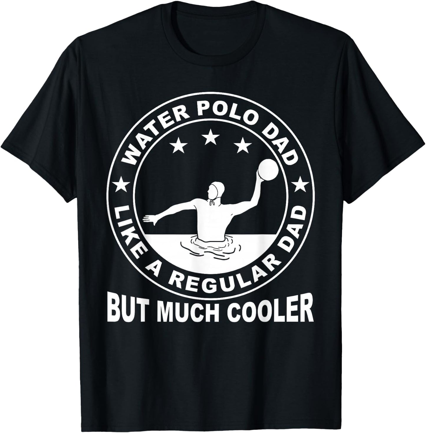 Water Polo Player Father Sport Water Polo Dad T-Shirt - T-Shirt | Black