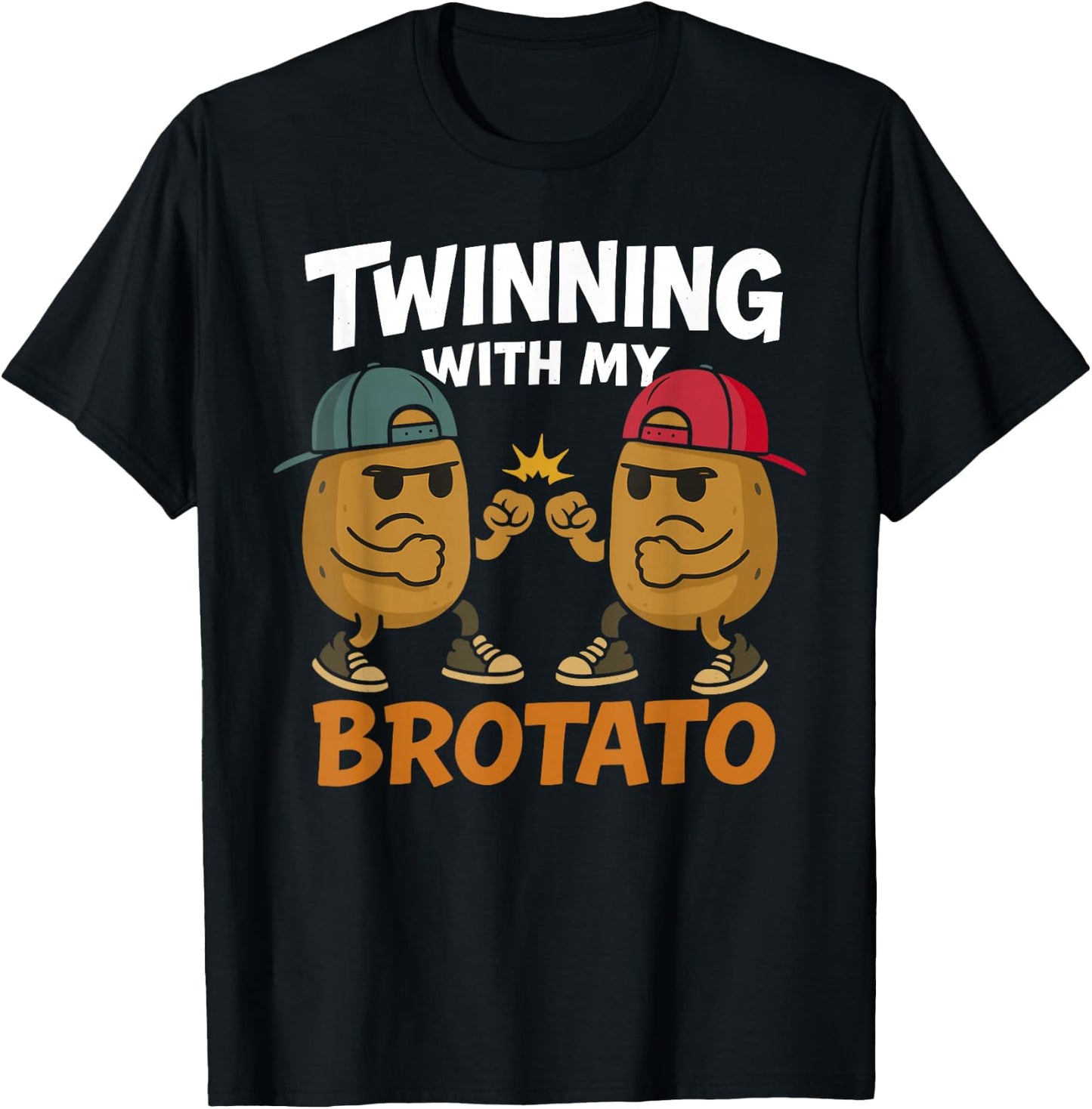 Twinning with My Brotato Funny Matching Friends Design T-Shirt - T-Shirt | Black