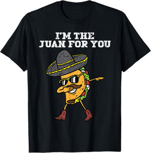 The Juan For You Dabbing Taco Mexican Cinco De Mayo Men Boys T-Shirt - T-Shirt | Black