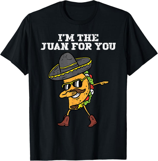 The Juan For You Dabbing Taco Mexican Cinco De Mayo Men Boys T-Shirt - T-Shirt | Black