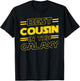 Best Cousin in the Galaxy Funny Fathers Day Gift T-Shirt - T-Shirt | Black