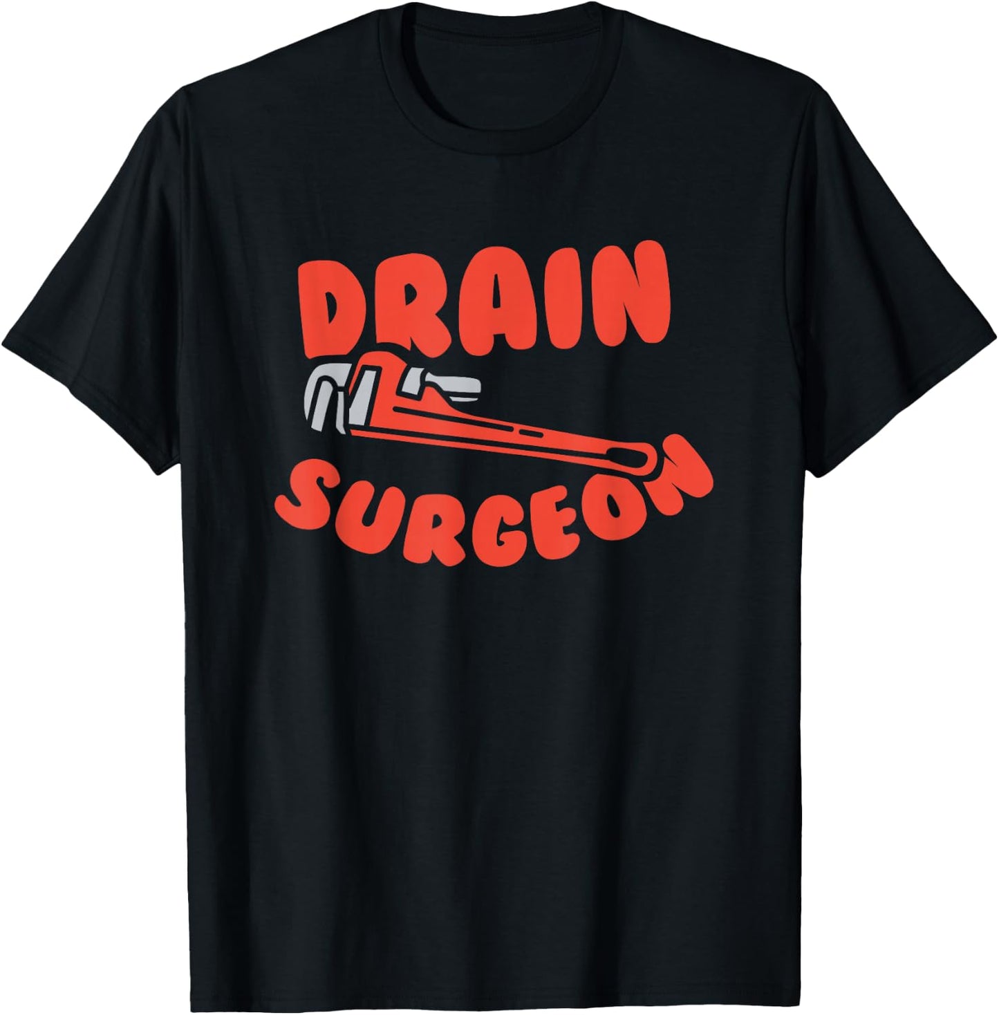 Drain Surgeon, Funny Plumber T-Shirt - T-Shirt | Black