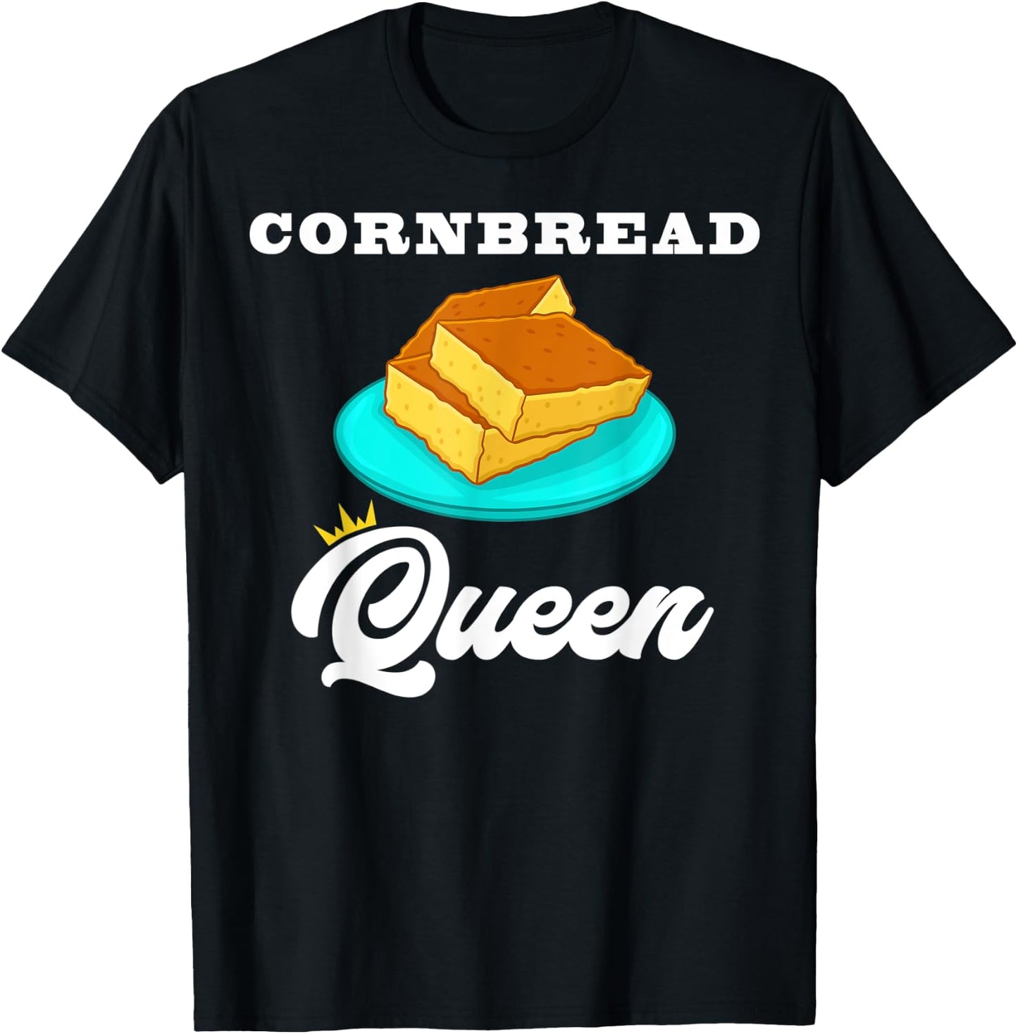 Cornbread Queen Southern Food Lovers T-Shirt - T-Shirt | Black