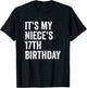 It's My Niece's 17th Birthday T-Shirt - T-Shirt | Black