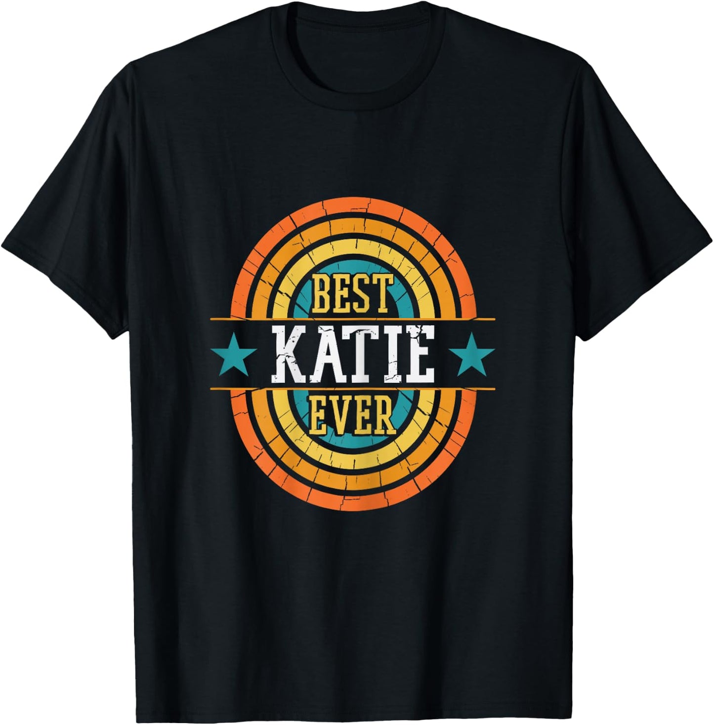 Best Katie Ever - Funny Katie Name T-Shirt - T-Shirt | Black