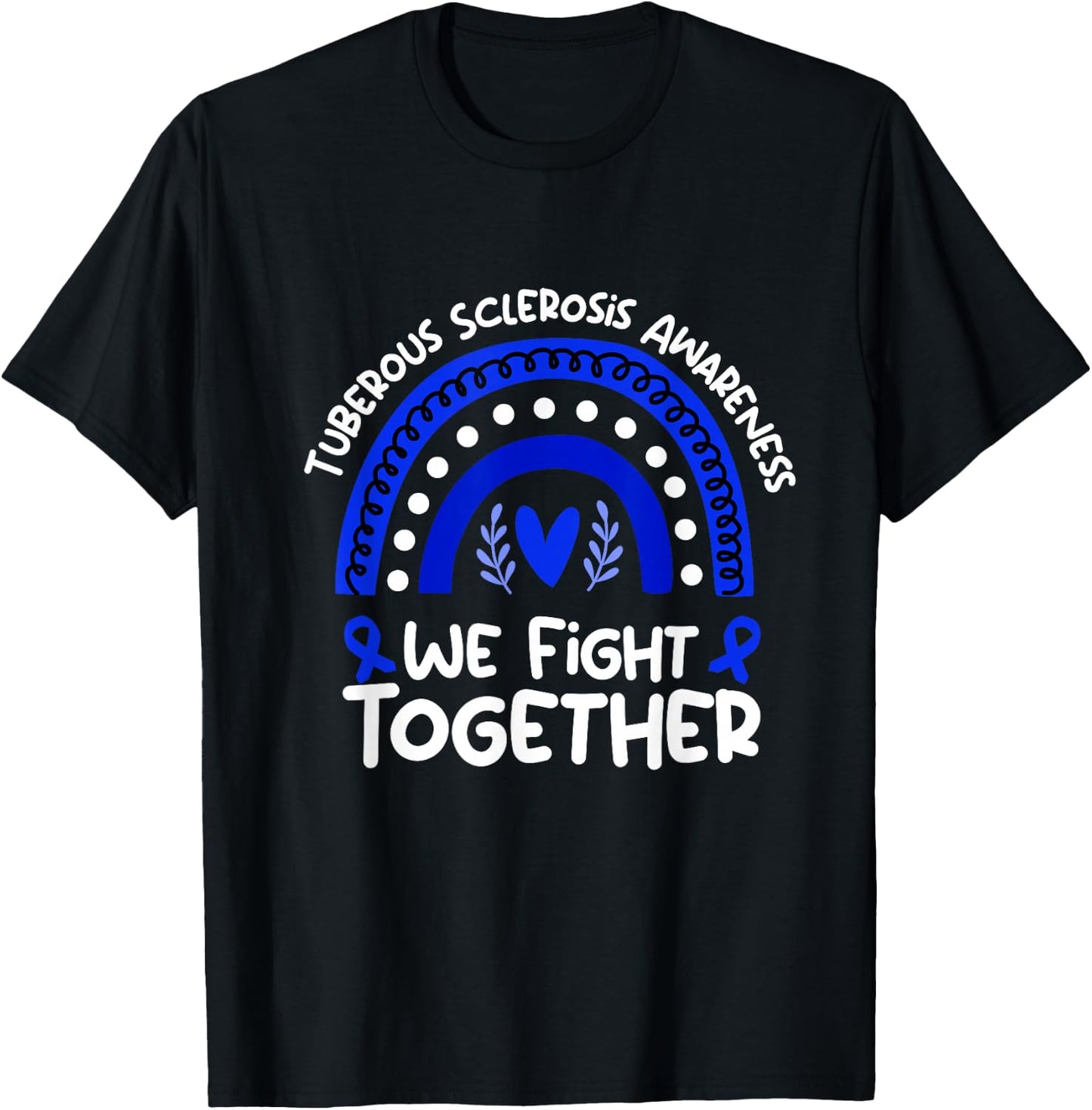 Tuberous Sclerosis Awareness Shirts We Fight Together Black -Adults Small Classic Fit Short Sleeve T-Shirt - T-Shirt | Black