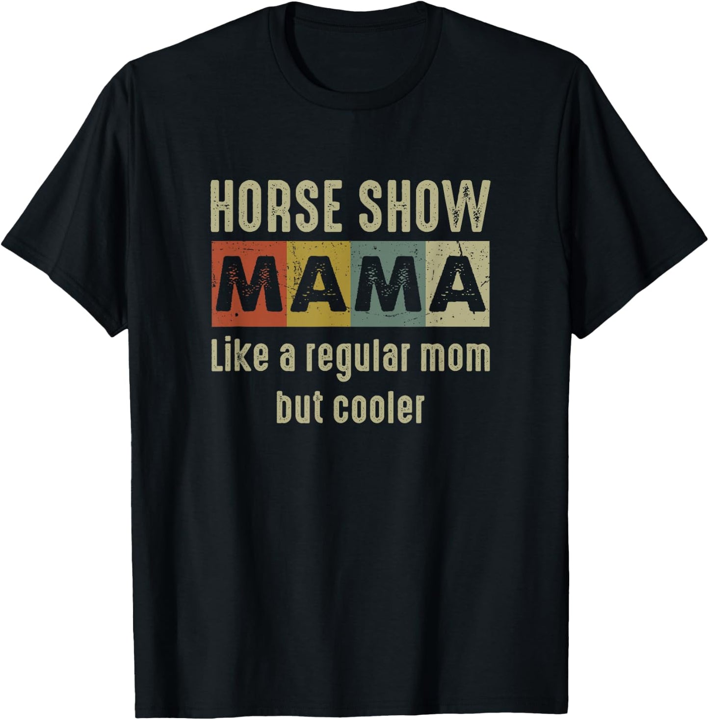 Funny Horse Show Mom Definition Proud Equestrian Mom Gift T-Shirt - T-Shirt | Black
