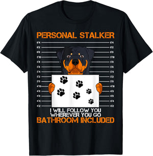 Rottweiler Personal Stalker Dog Owner Breeders Fur Parent Men Women Kids T-Shirt - T-Shirt | Black