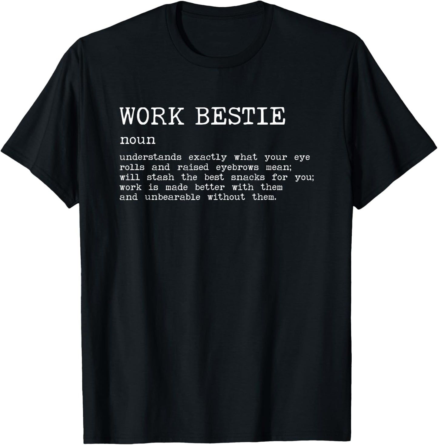 Work Bestie Definition Co-Worker Colleague Co-Workers T-Shirt - T-Shirt | Black