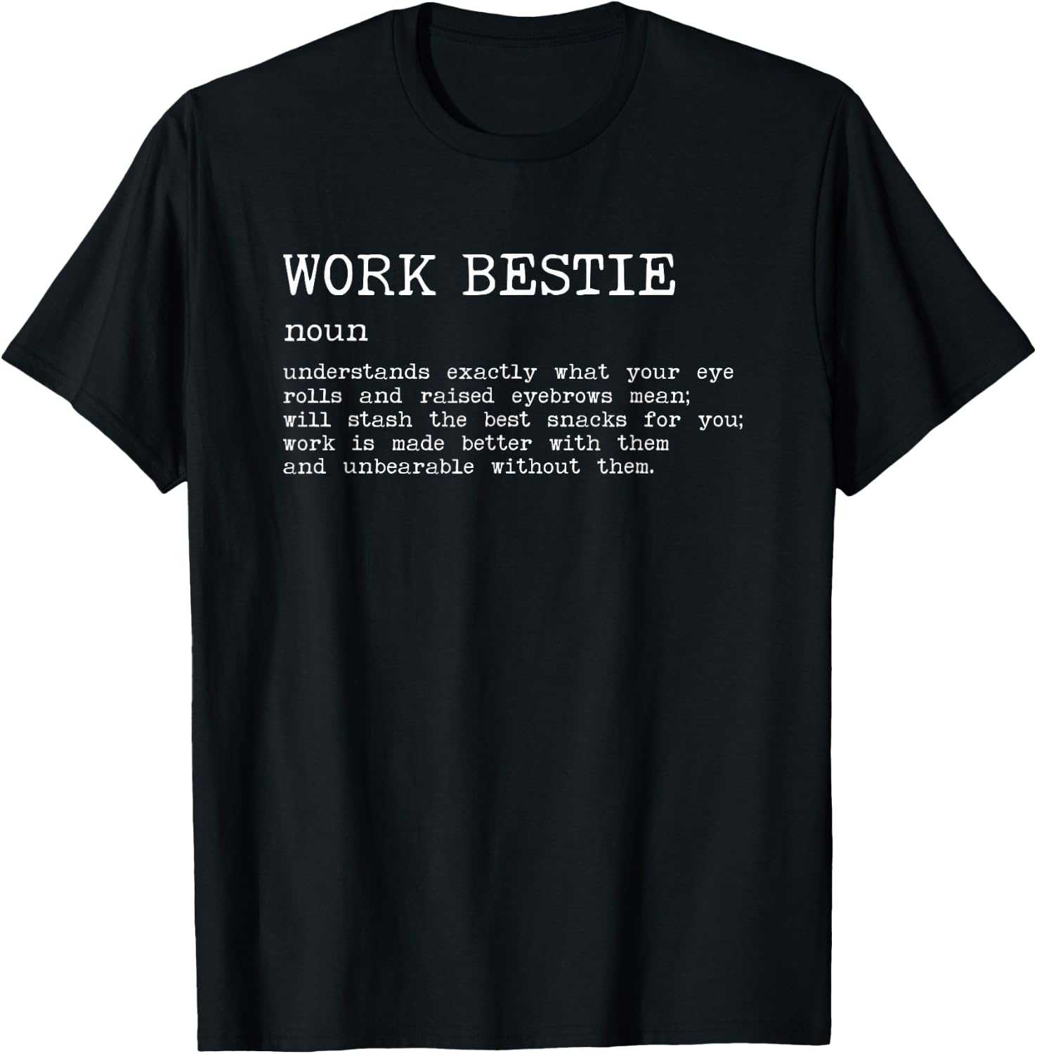 Work Bestie Definition Co-Worker Colleague Co-Workers T-Shirt - T-Shirt | Black