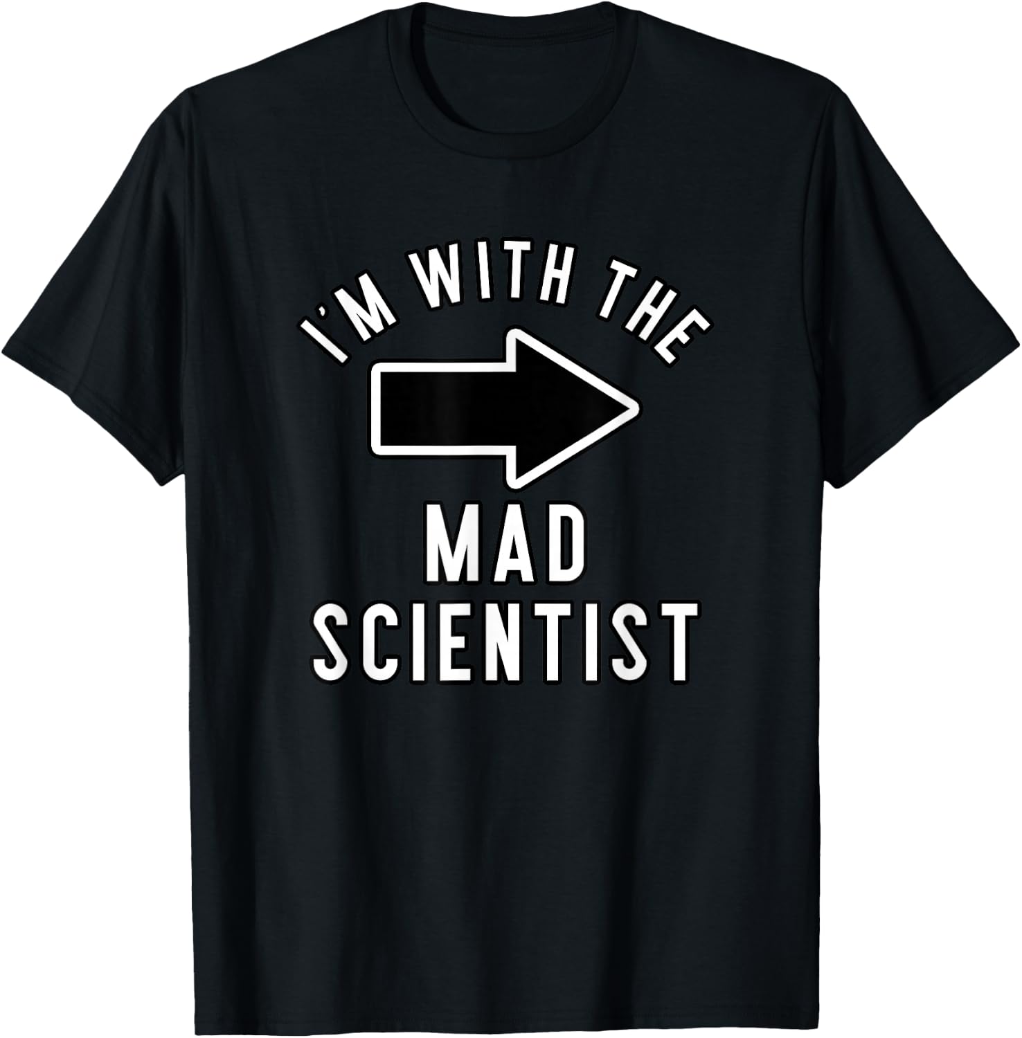 Couples Halloween Costume Shirts I'm with The Mad Scientist T-Shirt - T-Shirt | Black