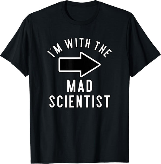 Couples Halloween Costume Shirts I'm with The Mad Scientist T-Shirt - T-Shirt | Black