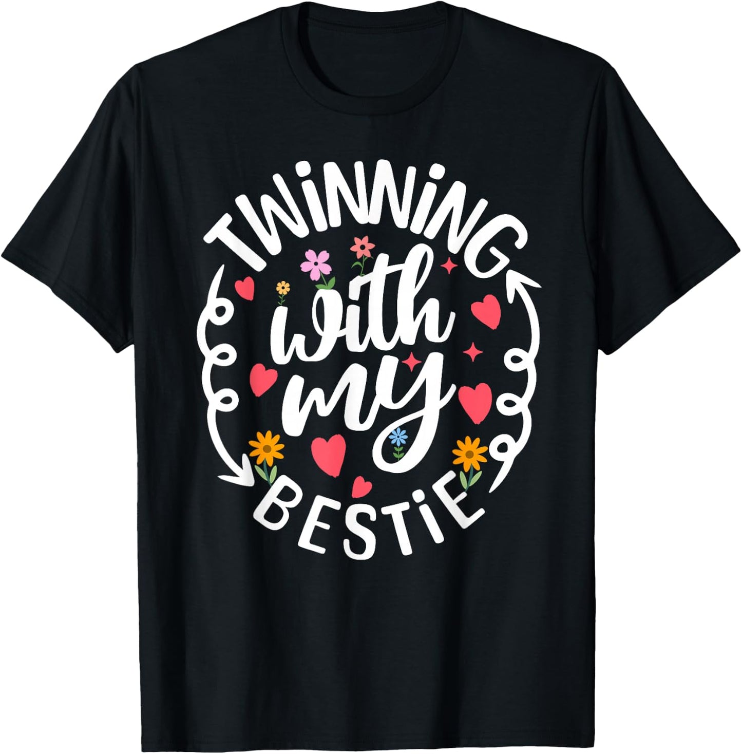 Twinning With My Bestie Spirit Week Twin Day Best Friend T-Shirt - T-Shirt | Black