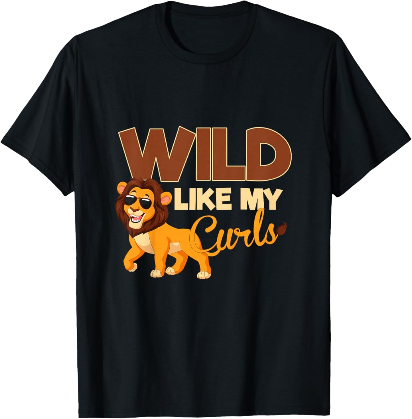 Wild Like My Curls Funny Curly Haired Lion with Sunglasses T-Shirt - T-Shirt | Black