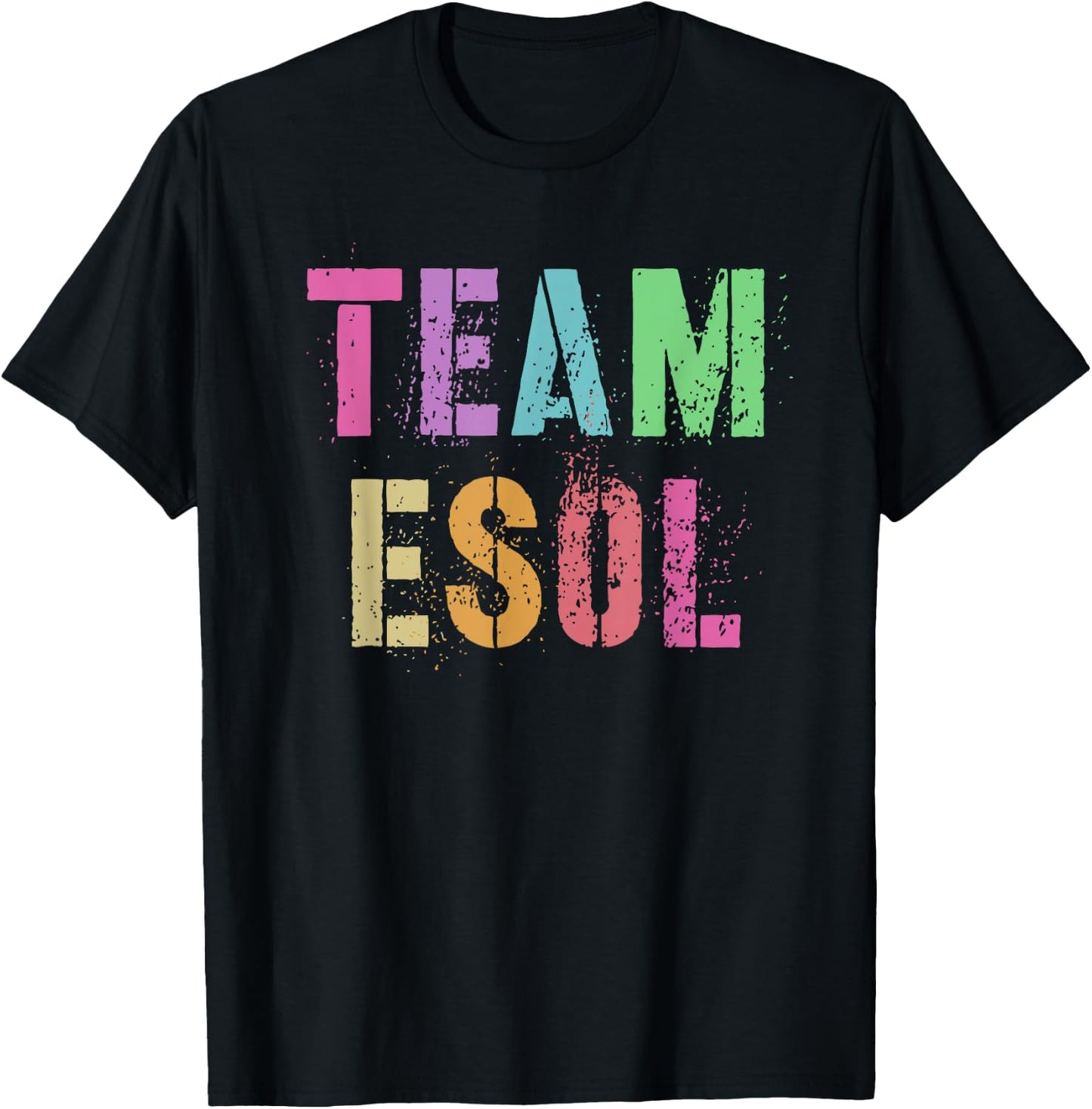 TEAM ESOL ESL Teacher Crew Teach English Language Squad Men Women Kids T-Shirt - T-Shirt | Black
