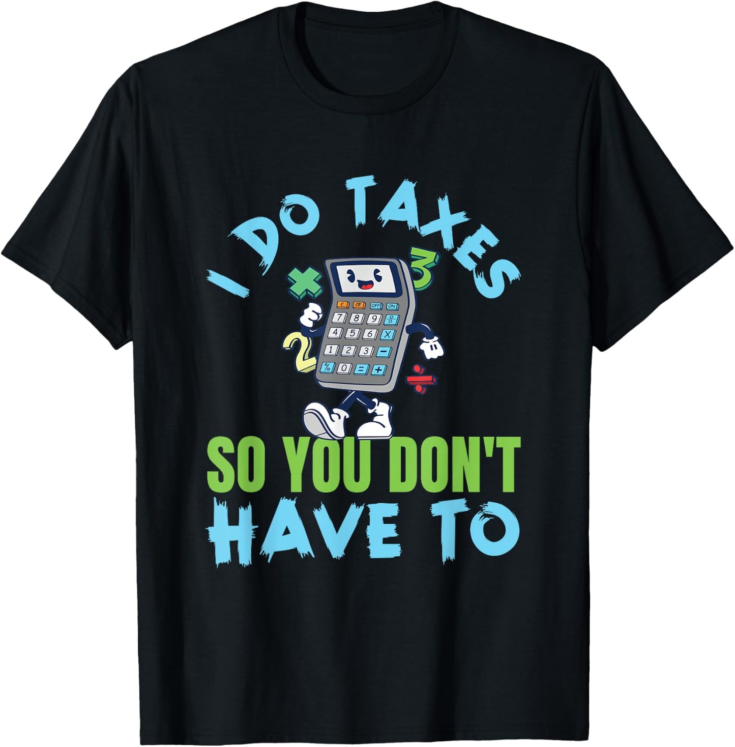 Taxation Accountant Tax Season Survivor Funny Tax Preparer T-Shirt - T-Shirt | Black