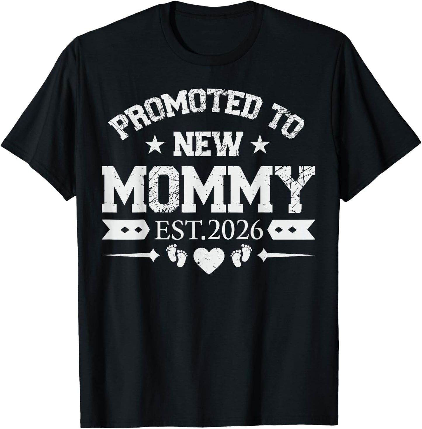 Promoted to Mommy 2026 Mom Soon to Be Mommy Est 2026 T-Shirt - T-Shirt | Black