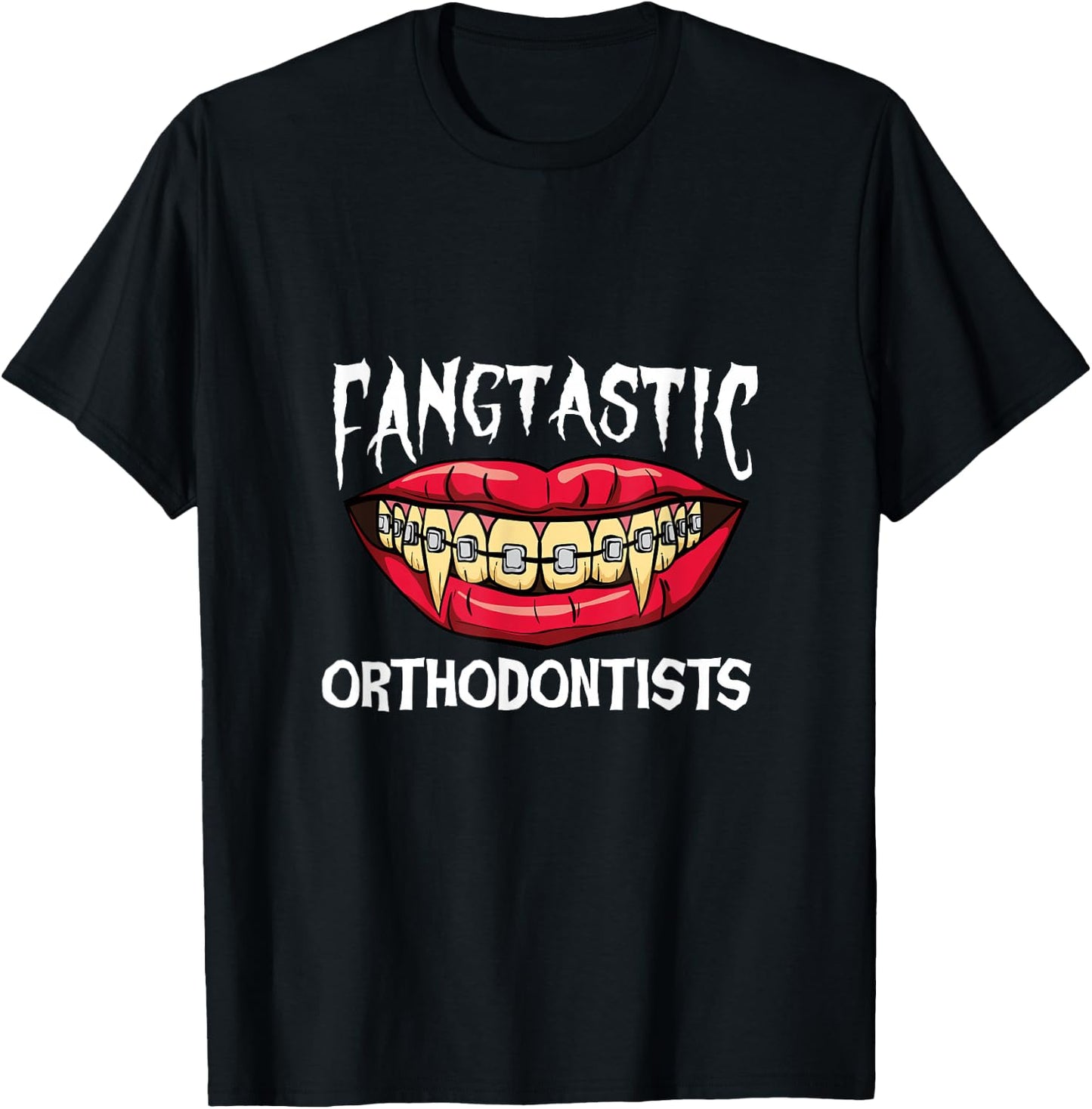 Fangtastic Orthodontist Halloween Orthodontics Dental Braces T-Shirt - T-Shirt | Black
