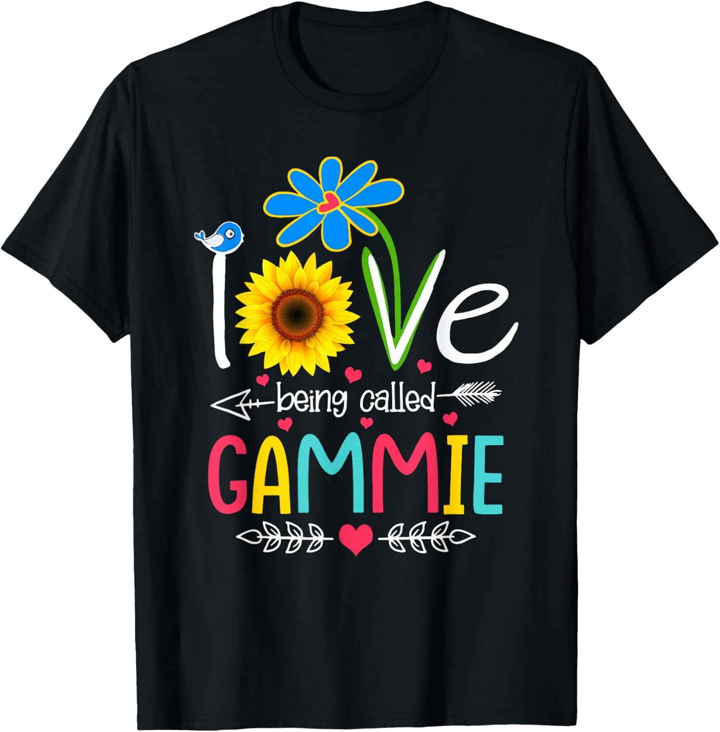 I Love Being Called Gammie Shirt Funny Grandma Mother's Day T-Shirt - T-Shirt | Black