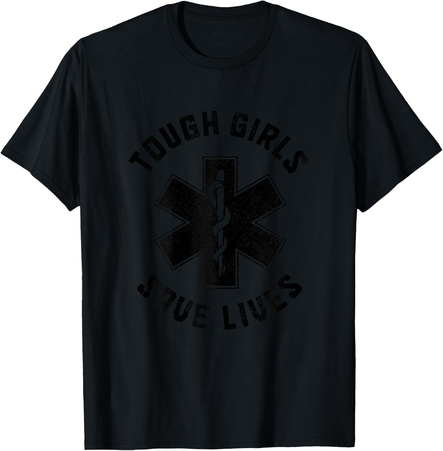 EMT Tough Girls Save Lives Paramedic EMS Emergency T-Shirt - T-Shirt | Black
