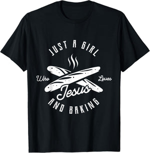 Just a girl who loves Jesus and baking for baking lover T-Shirt - T-Shirt | Black