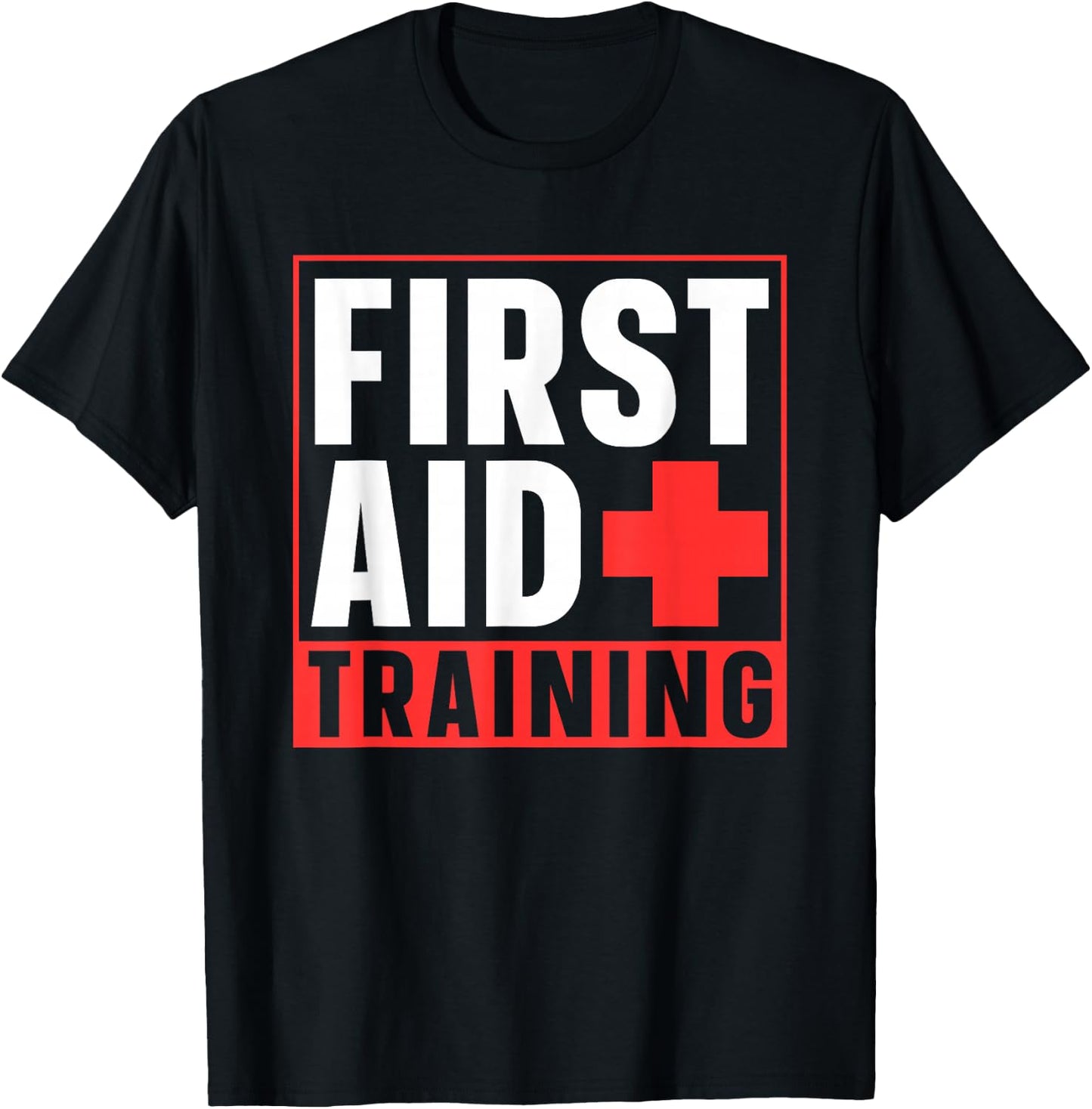 First Aid Training Coach Care Course Emergency T-Shirt - T-Shirt | Black