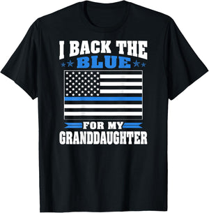 I Back The Blue For My Granddaughter - Police Grandparents T-Shirt - T-Shirt | Black