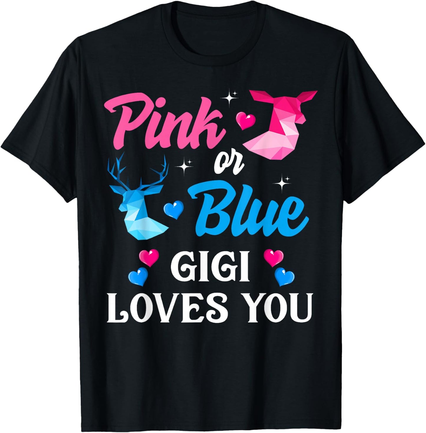 Pink Or Blue Gigi Loves You Shirt Gender Reveal Family T-Shirt - T-Shirt | Black
