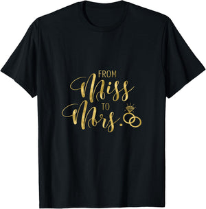 Wedding From Miss to Mrs T Shirt Bride Bridal Shower Party T-Shirt - T-Shirt | Black