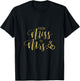 Wedding From Miss to Mrs T Shirt Bride Bridal Shower Party T-Shirt - T-Shirt | Black