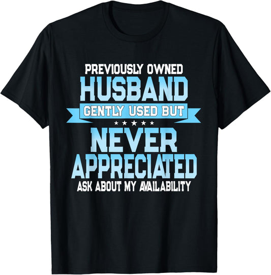 Funny Divorced Men Gift - Former Husband Now Available Joke T-Shirt - T-Shirt | Black