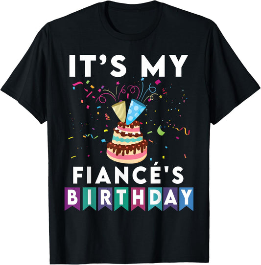It's My Fiancé's Birthday Family Matching Confetti Cake T-Shirt - T-Shirt | Black