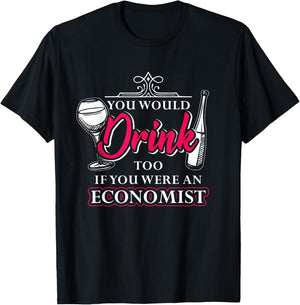 Gift Economists Business Job Capitalism T-Shirt - T-Shirt | Black