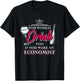 Gift Economists Business Job Capitalism T-Shirt - T-Shirt | Black