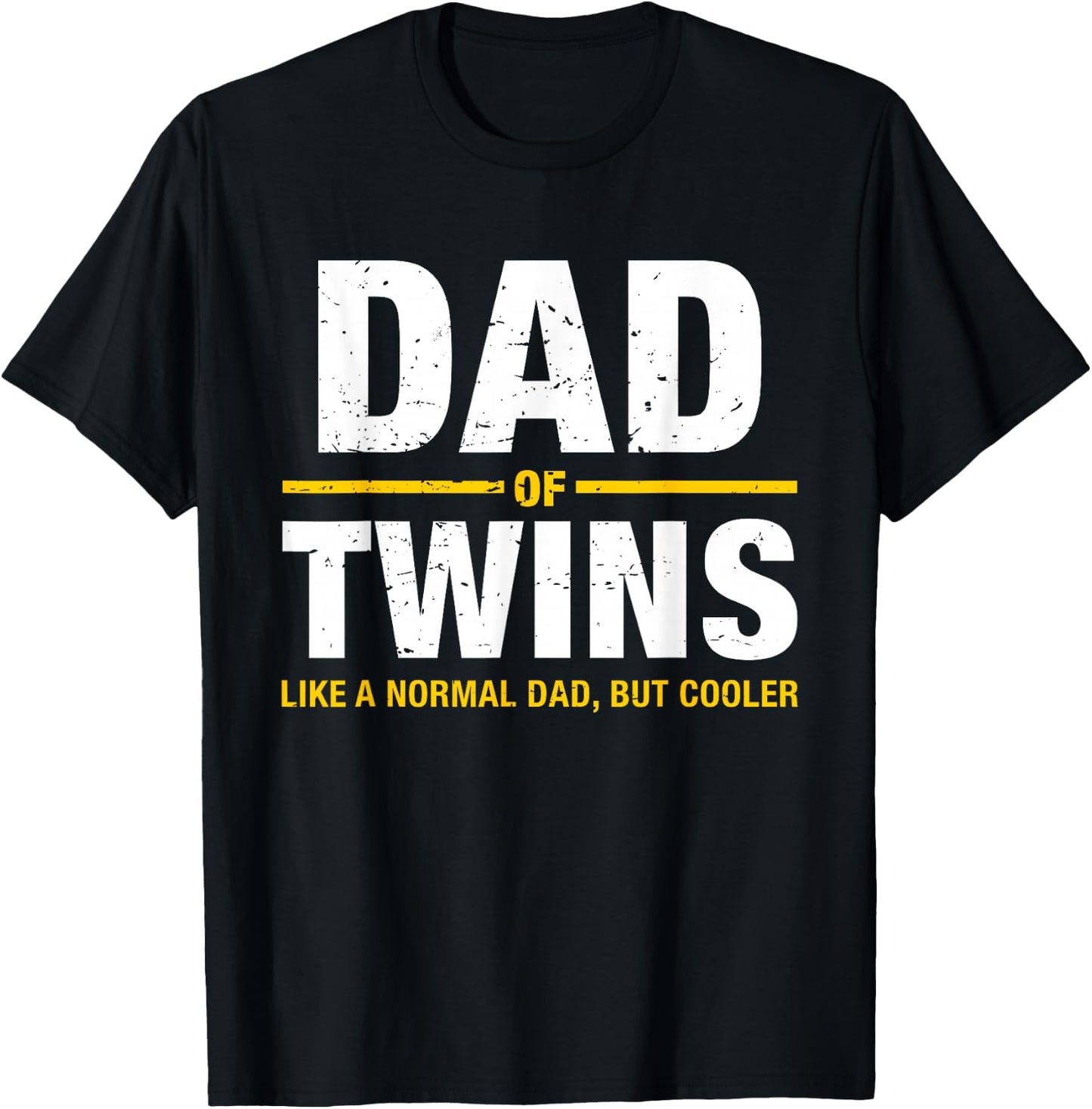 Dad Of Twins Expecting Twins T-Shirt - T-Shirt | Black