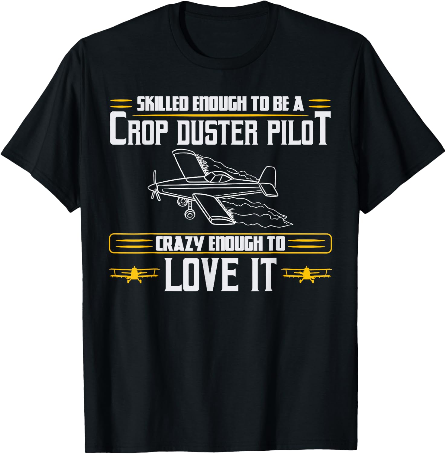 Crop Duster Agricultural Aircrafts Cropdusting Plane T-Shirt - T-Shirt | Black