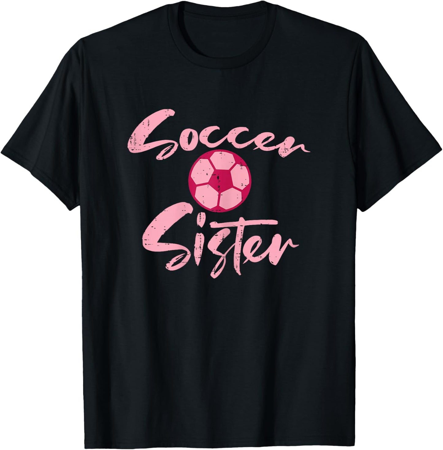 Pink Soccer Sister Football Family Matching Sis Girls Women T-Shirt - T-Shirt | Black