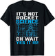 Rocket Science Rocket Science Gift T-Shirt - T-Shirt | Black