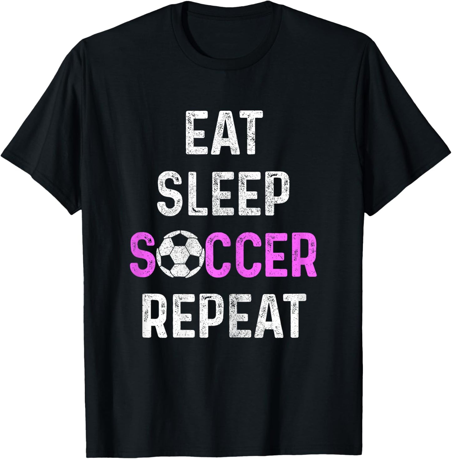 Eat Sleep Soccer Repeat Soccer Player Women Girls T-Shirt - T-Shirt | Black
