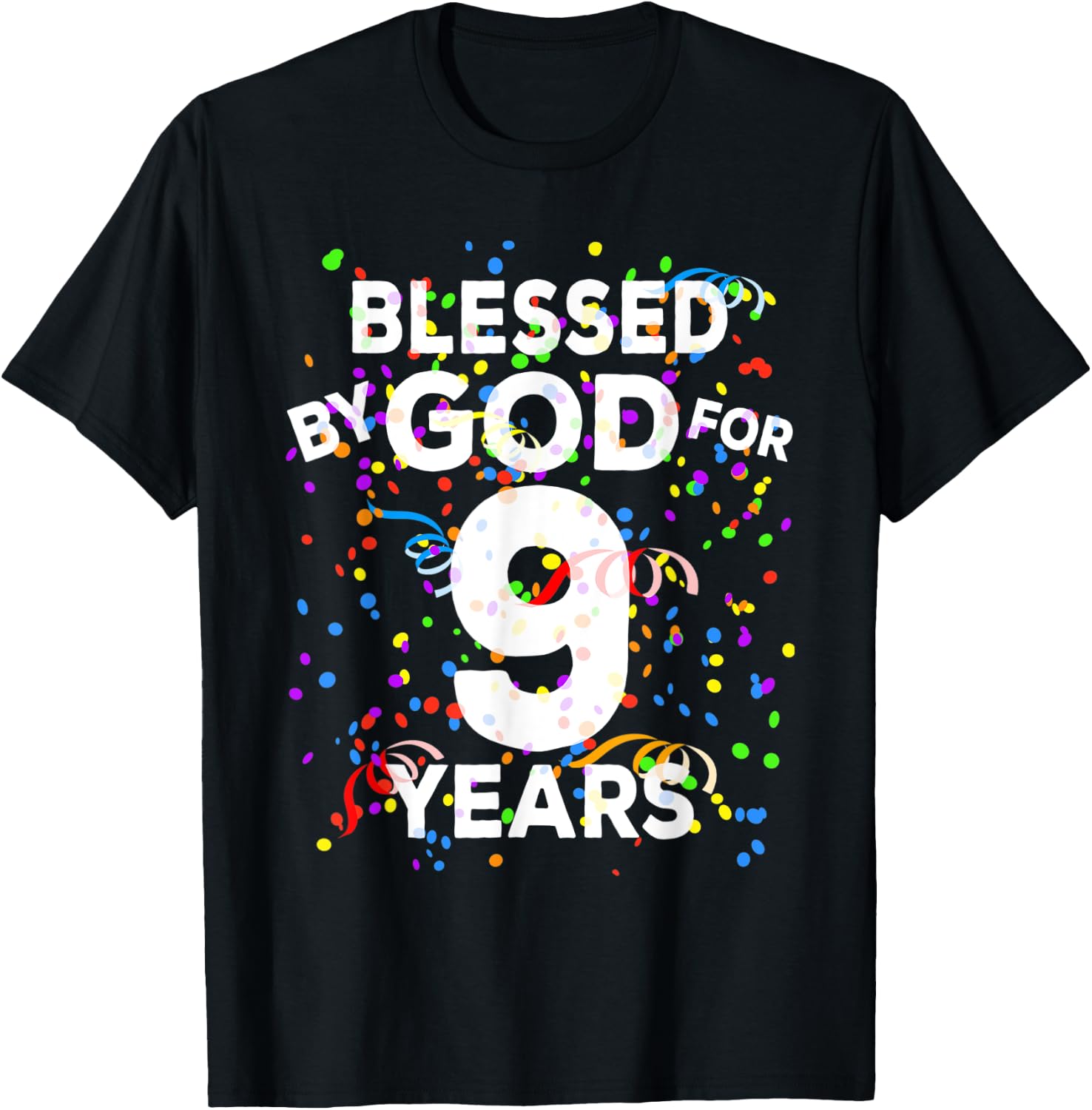 Blessed By God For 9 Years Shirt Happy 9th Birthday Shirt T-Shirt - T-Shirt | Black