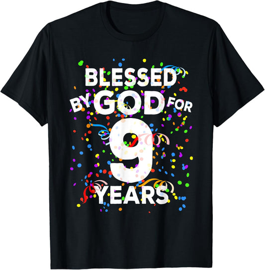 Blessed By God For 9 Years Shirt Happy 9th Birthday Shirt T-Shirt - T-Shirt | Black